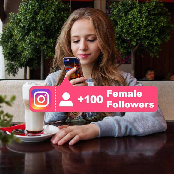 buy 100 Female Ig Followers